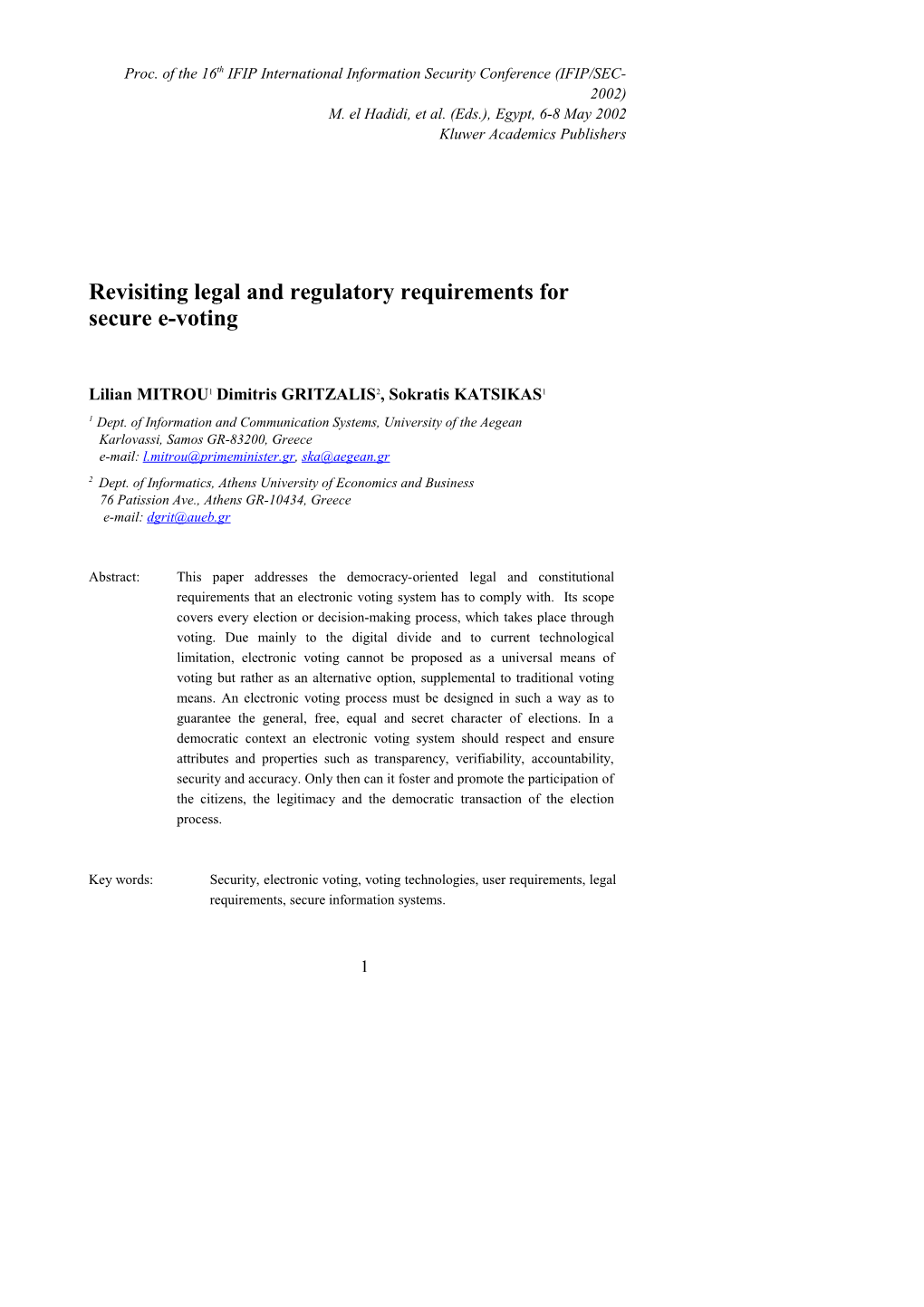 Functional Requirements for a Secure Electronic Voting System