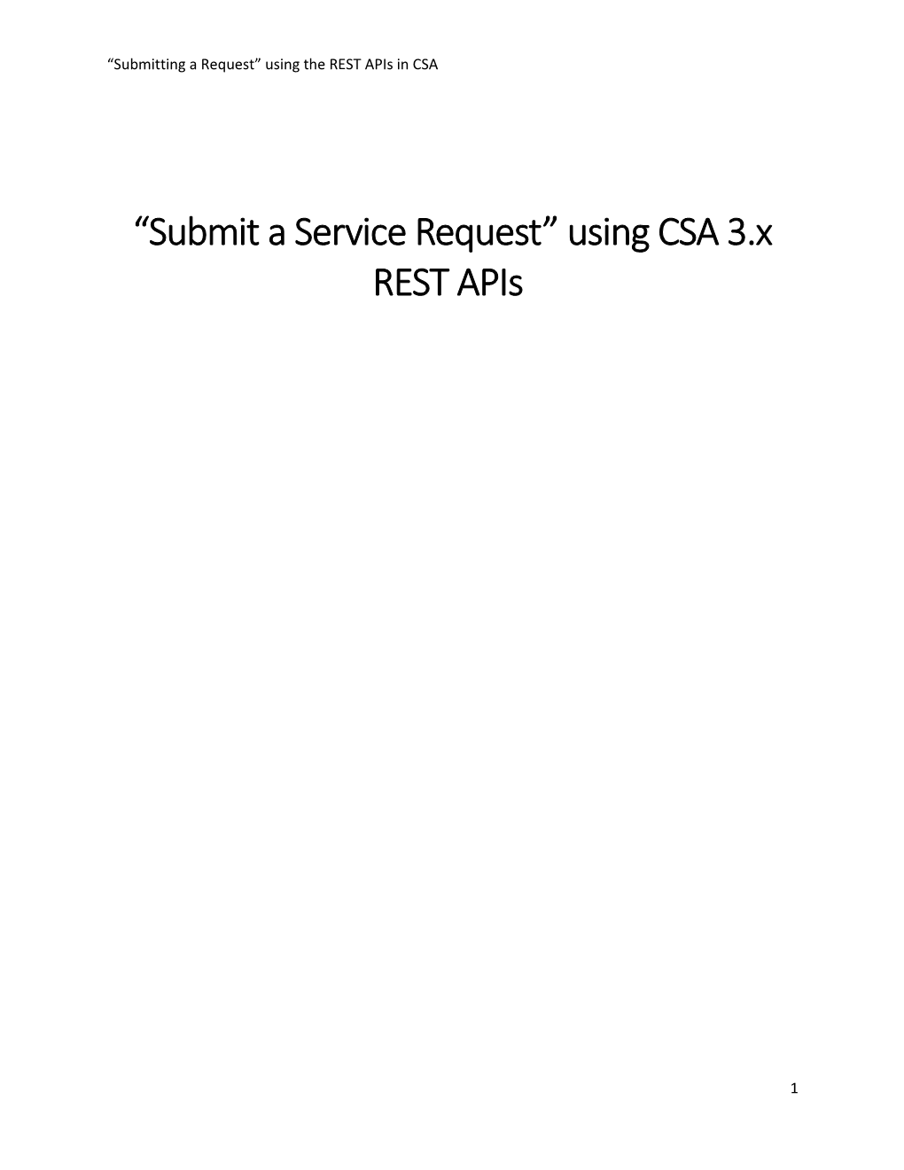 CSA 4.01 API Guide for Submitting a Request