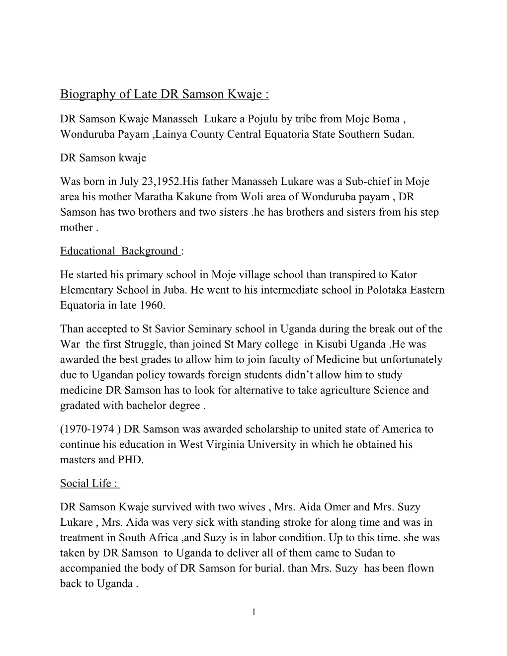 Biography of Late DR Samson Kwaje