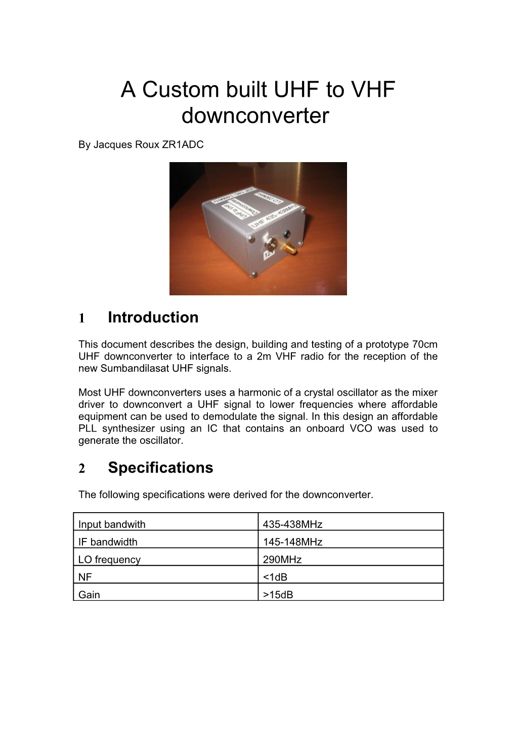 A Custom Built UHF to VHF Downconverter