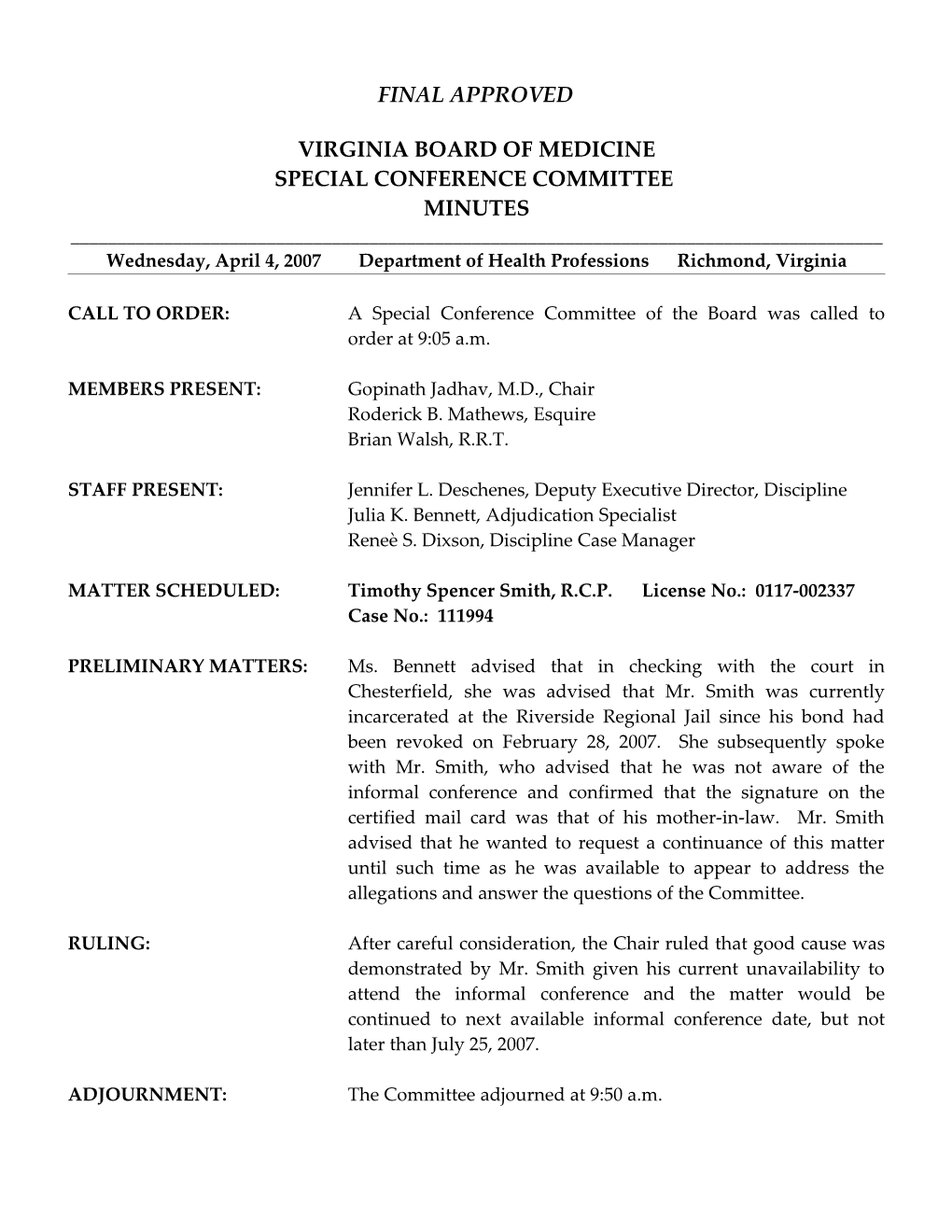 Medicine - FINAL APPROVED Minutes of April 4, 2007 Special Conference Committee