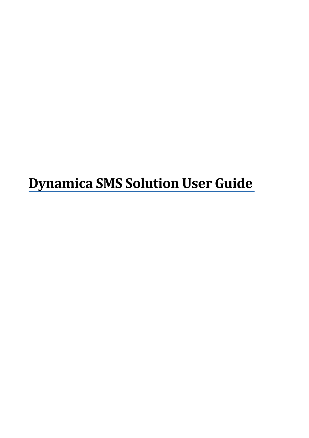 Dynamica SMS Solution User Guide