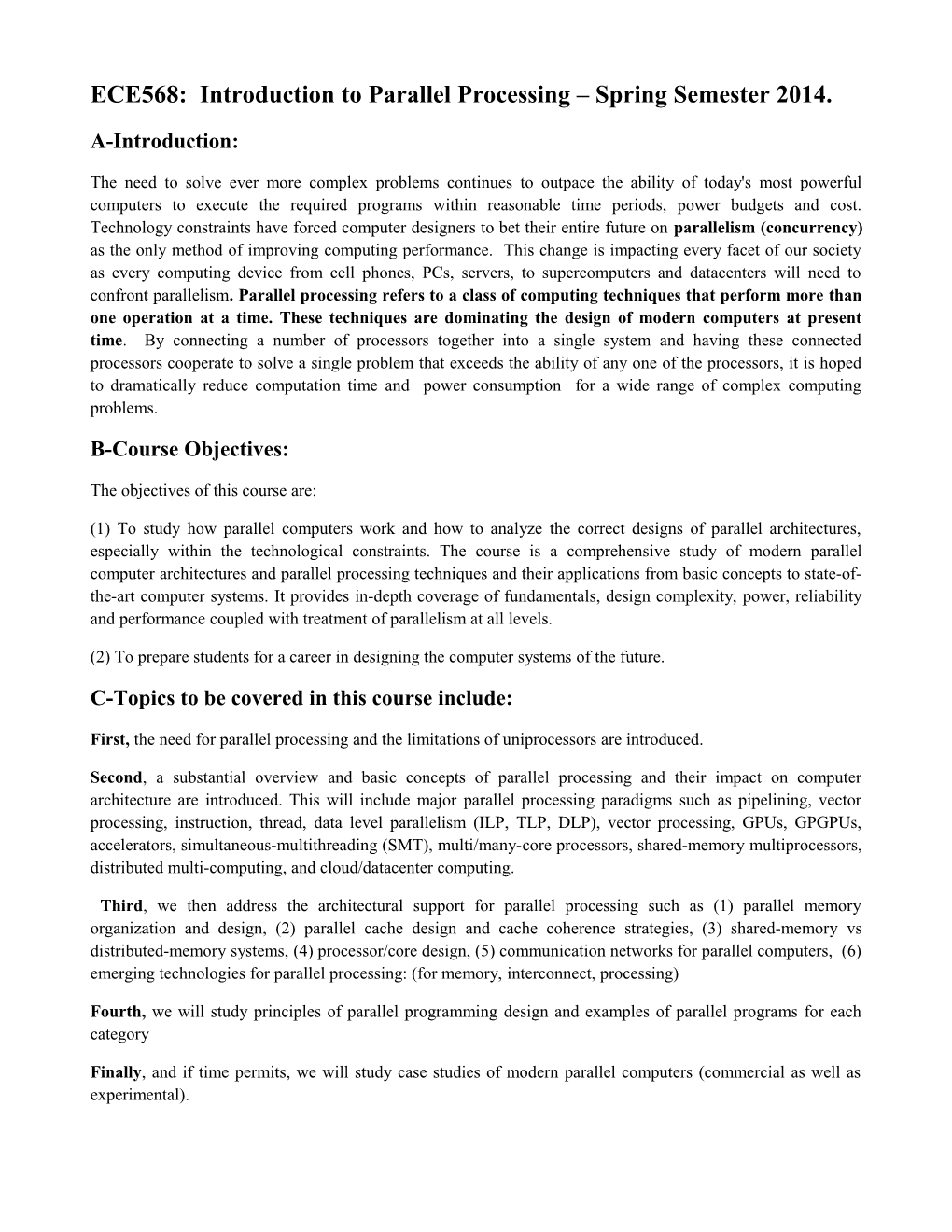 ECE568: Introduction to Parallel Processing Spring Semester 2014