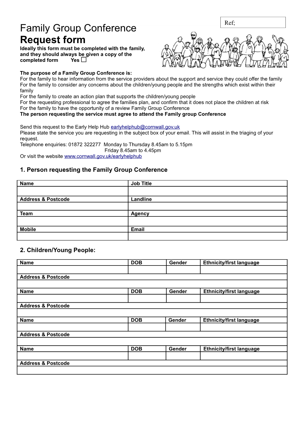 Ideally This Form Must Be Completed with Thefamily