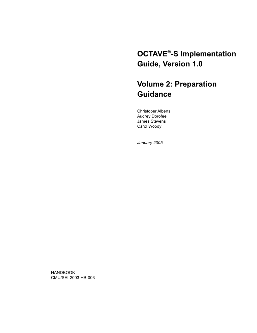 OCTAVE -S Implementation Guide, Version 1.0