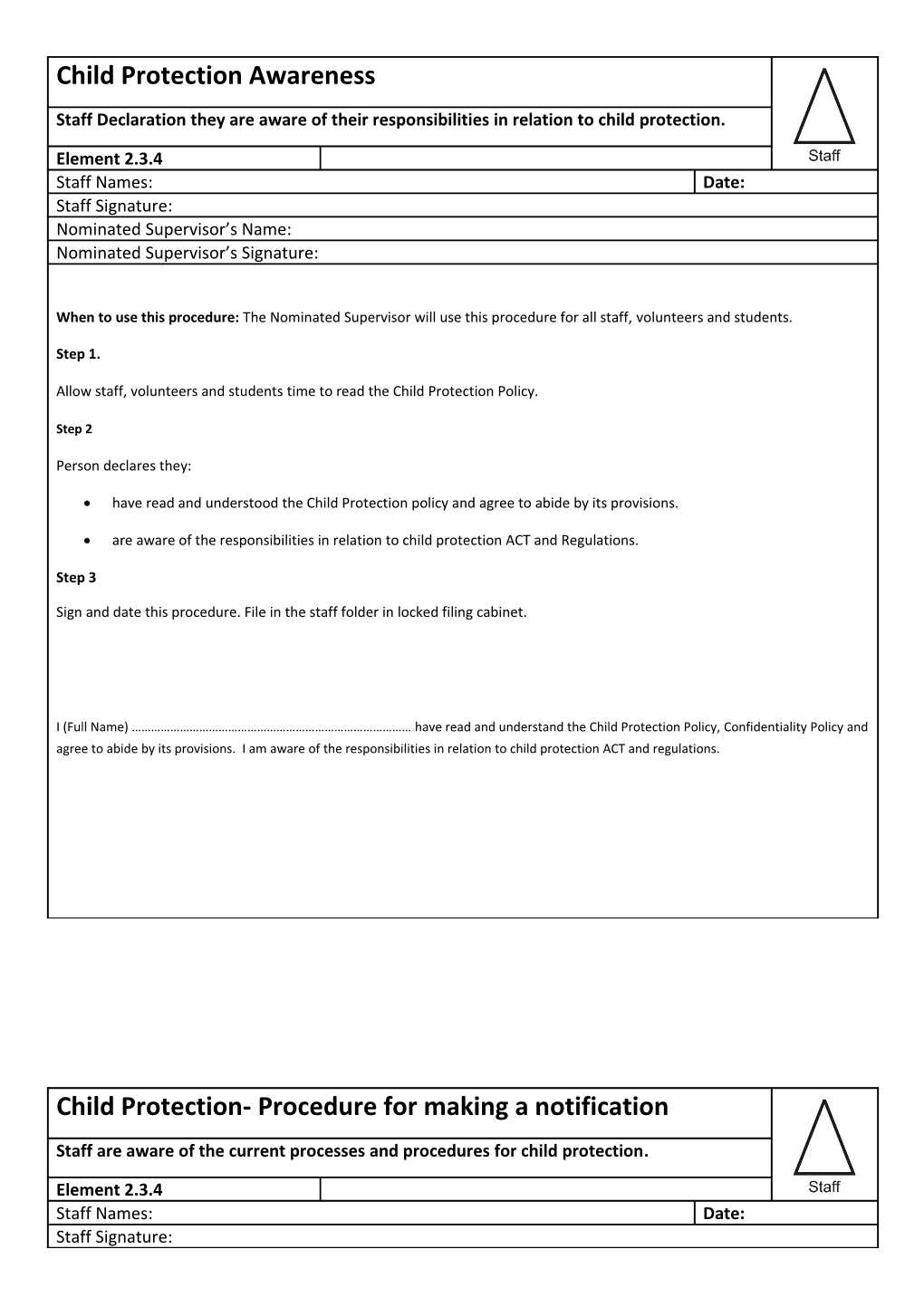 Areaware of the Responsibilities in Relation to Child Protection ACT and Regulations