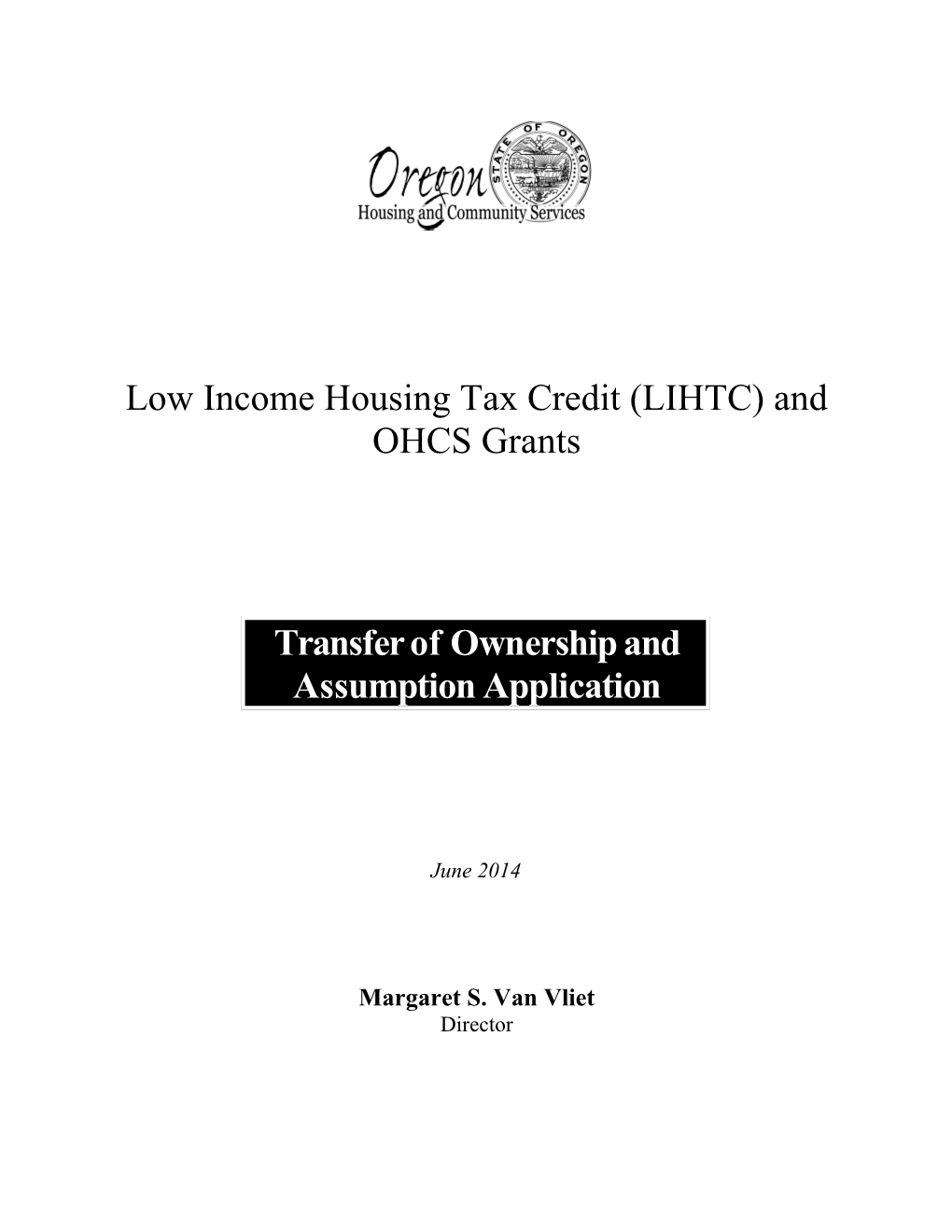 Application Form: Transfer of LIHTC Property Ownership and Assumption