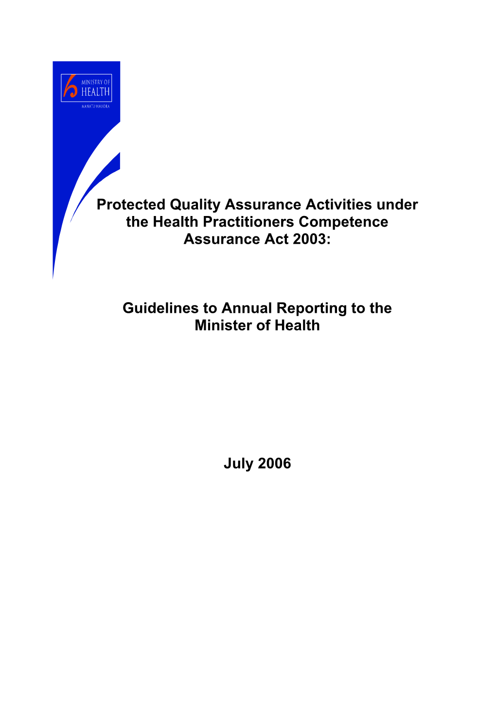 QAA Guidelines to Annual Reporting to the Minister of Health