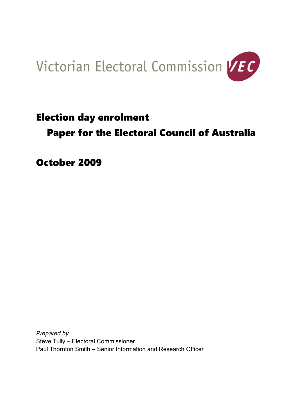 Election Day Enrolmentpaper for the Electoral Council of Australia