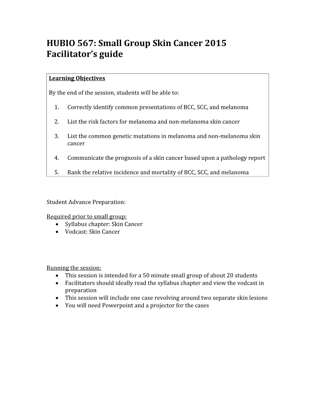 HUBIO 567: Small Group Skin Cancer 2015 Facilitator S Guide