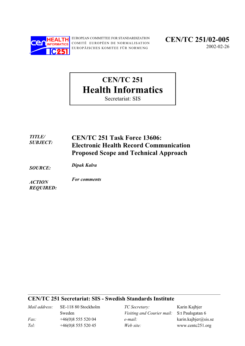 CEN TC/251/02-005Ehrcom Scope and Technical Approach V1.0