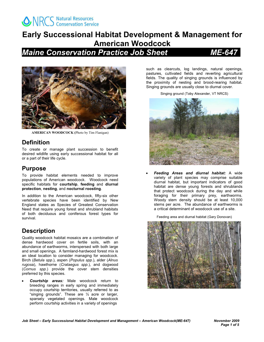 Early Successional Habitatdevelopment & Managementfor American Woodcock