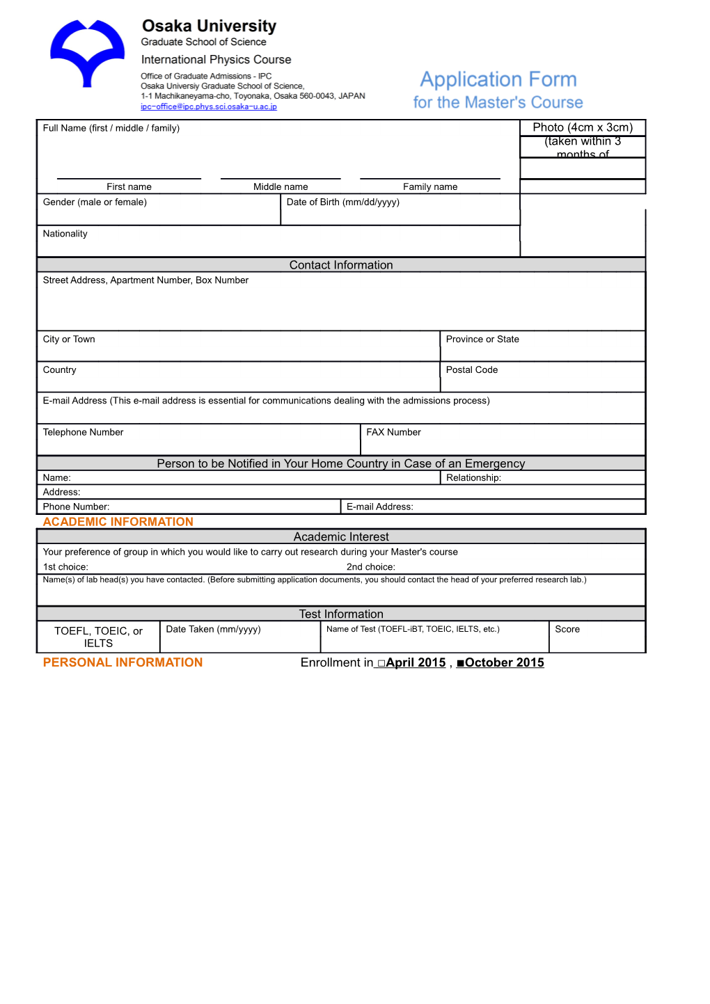 PERSONAL INFORMATION Enrollment in April 2015 , October 2015