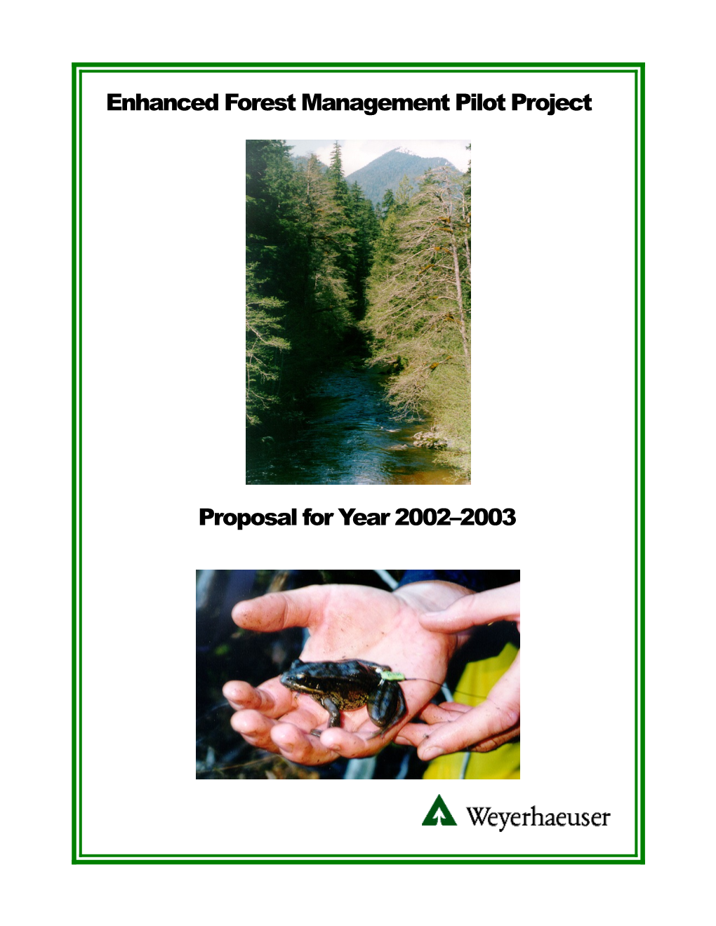 Enhanced Forest Management Pilot Project