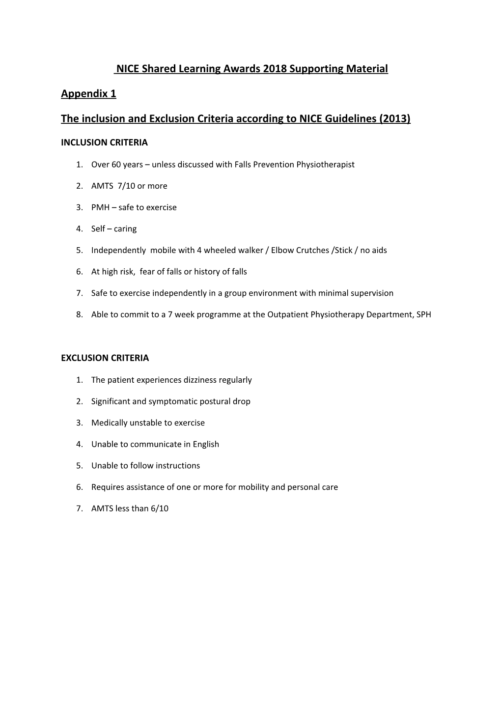 The Inclusion and Exclusion Criteria According to NICE Guidelines (2013)