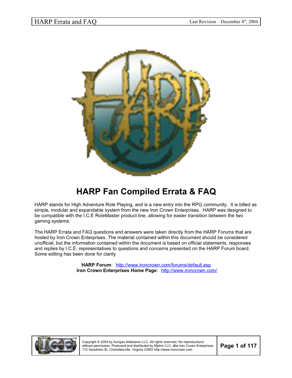 Iron Crown Enterprises Home Page