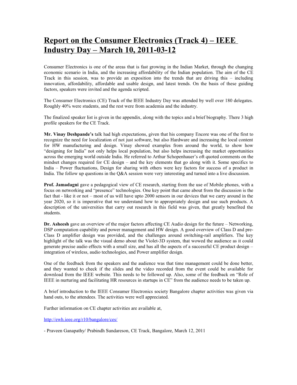 Report on the Consumer Electronics (Track 4) IEEE Industry Day March 10, 2011-03-12