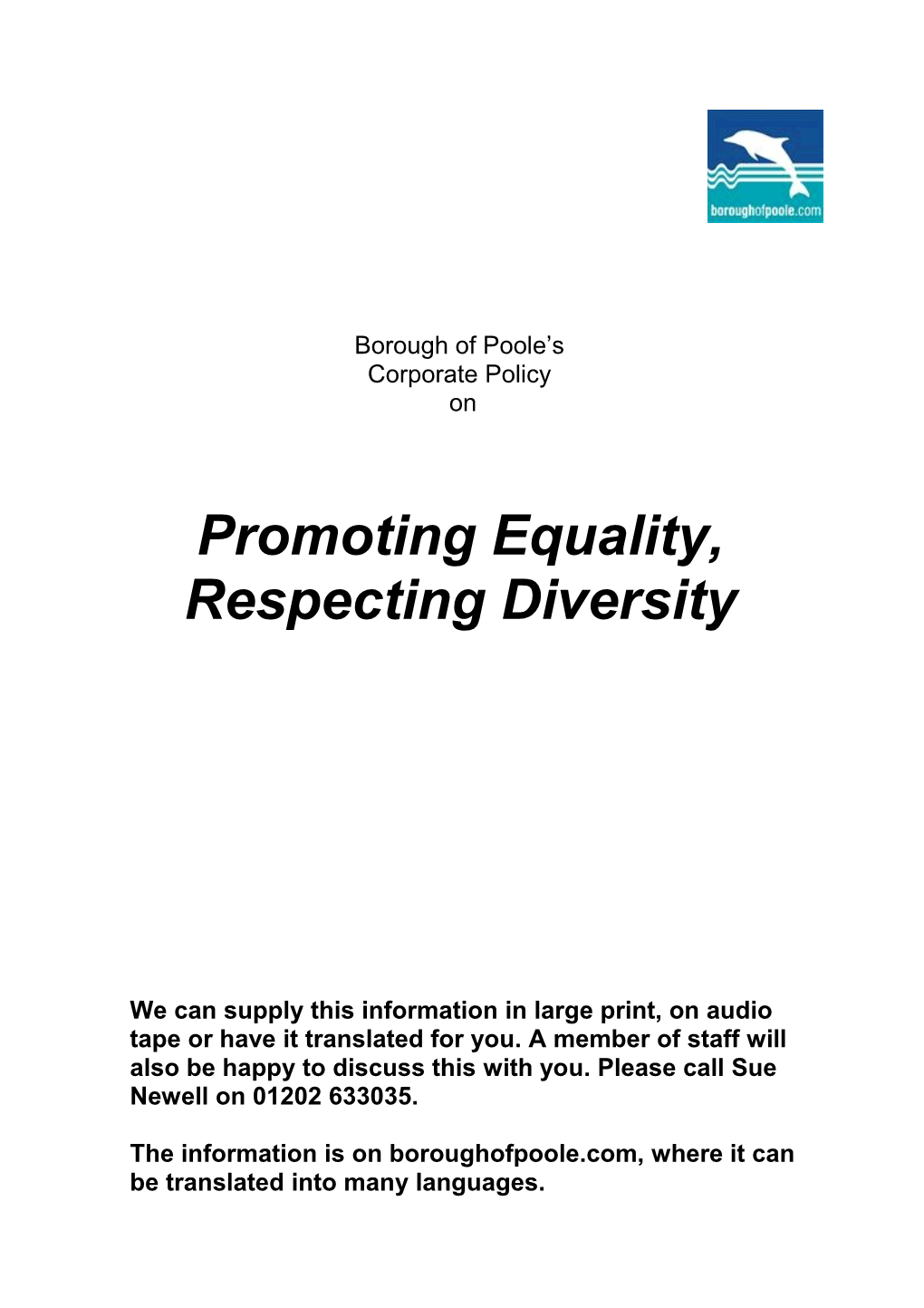 Appendix to Report to Corporate Policy on Promoting Equality Respecting Diversity for Approval