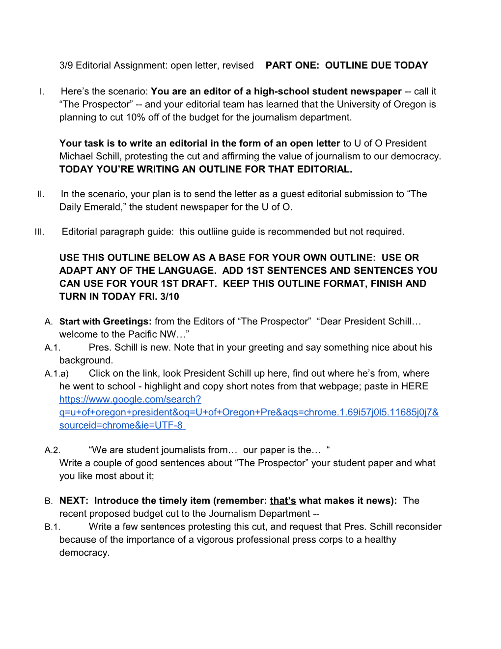 3/9 Editorial Assignment: Open Letter, Revised PART ONE: OUTLINE DUE TODAY