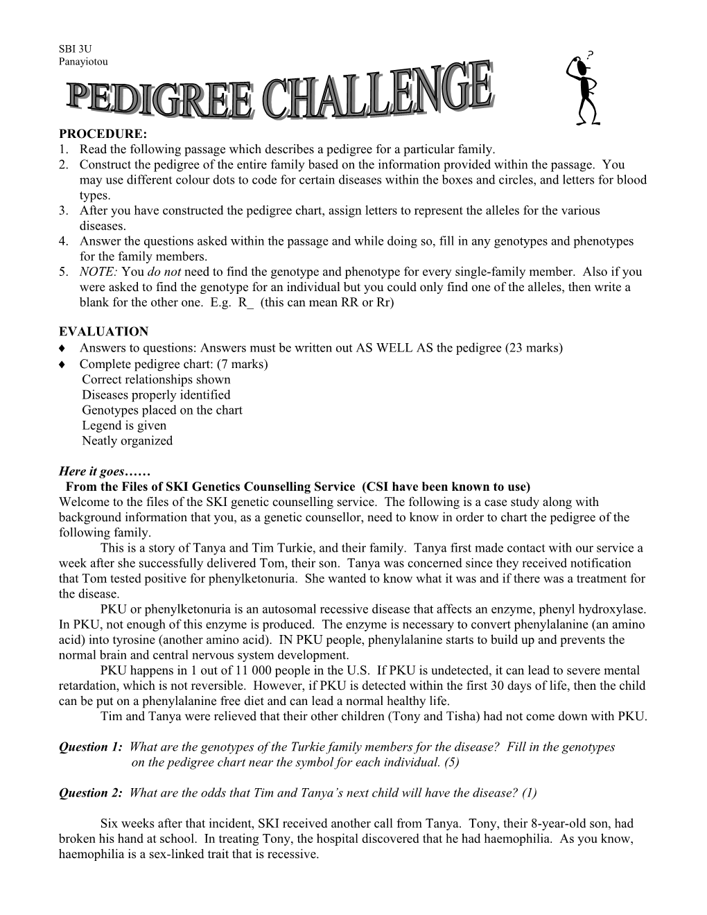 Read the Following Passage Which Describes a Pedigree for a Particular Family