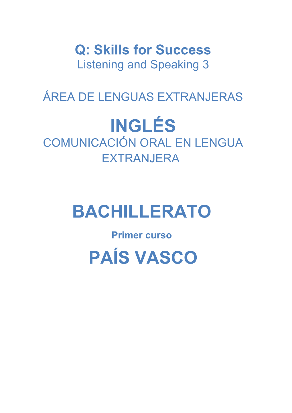 Programación Q Skills 3 1º Bachillerato País Vasco Castellano