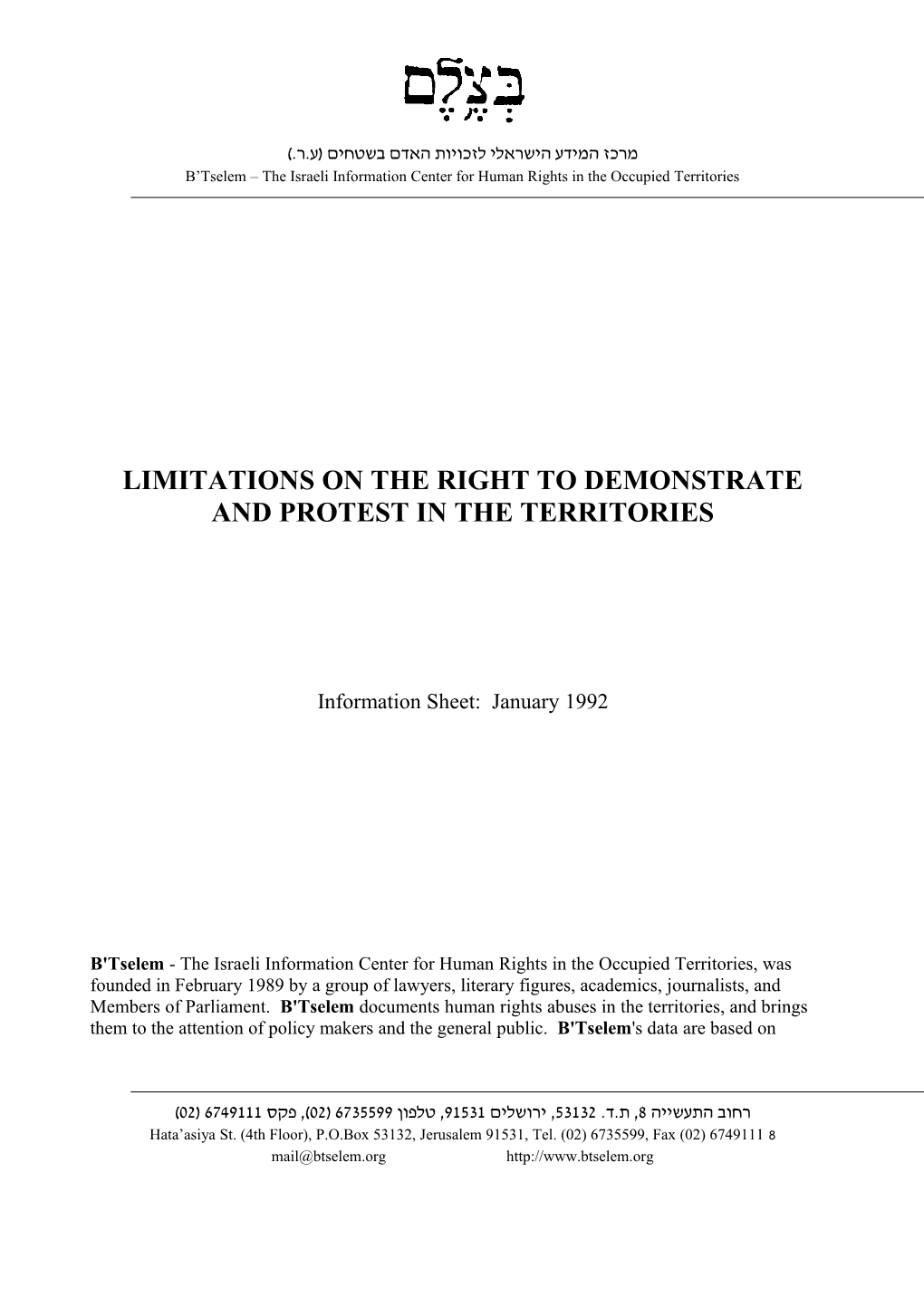 Limitations on the Right to Demonstrate and Protest in the Territories