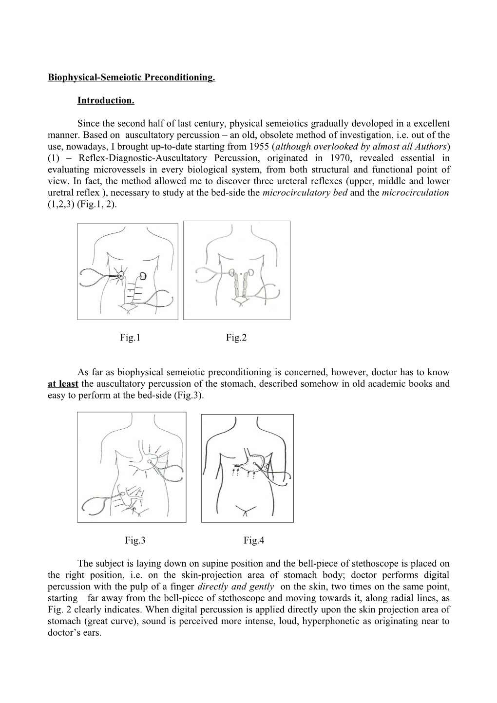 Biophysical-Semeiotic Preconditioning