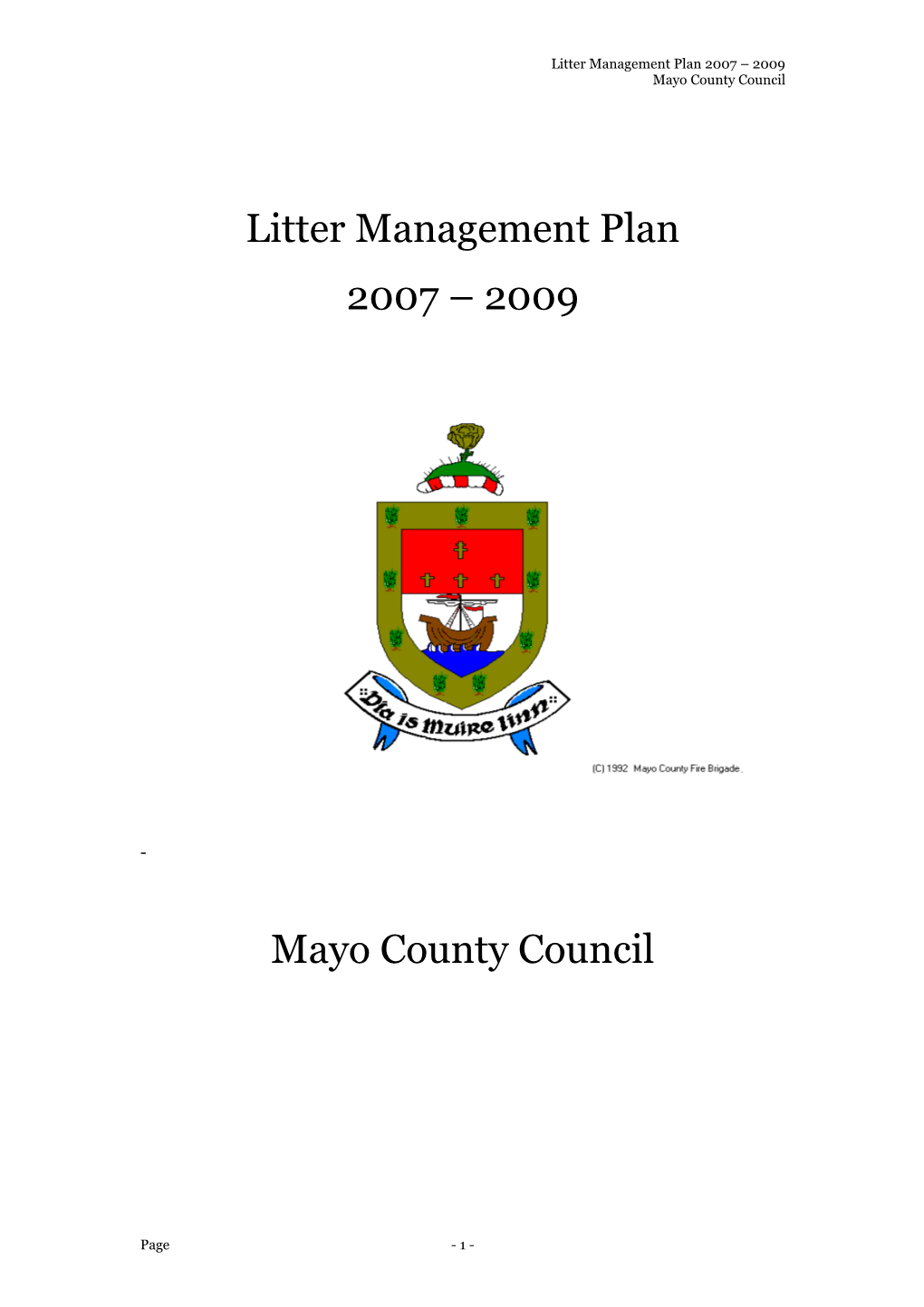 Litter Management Plan