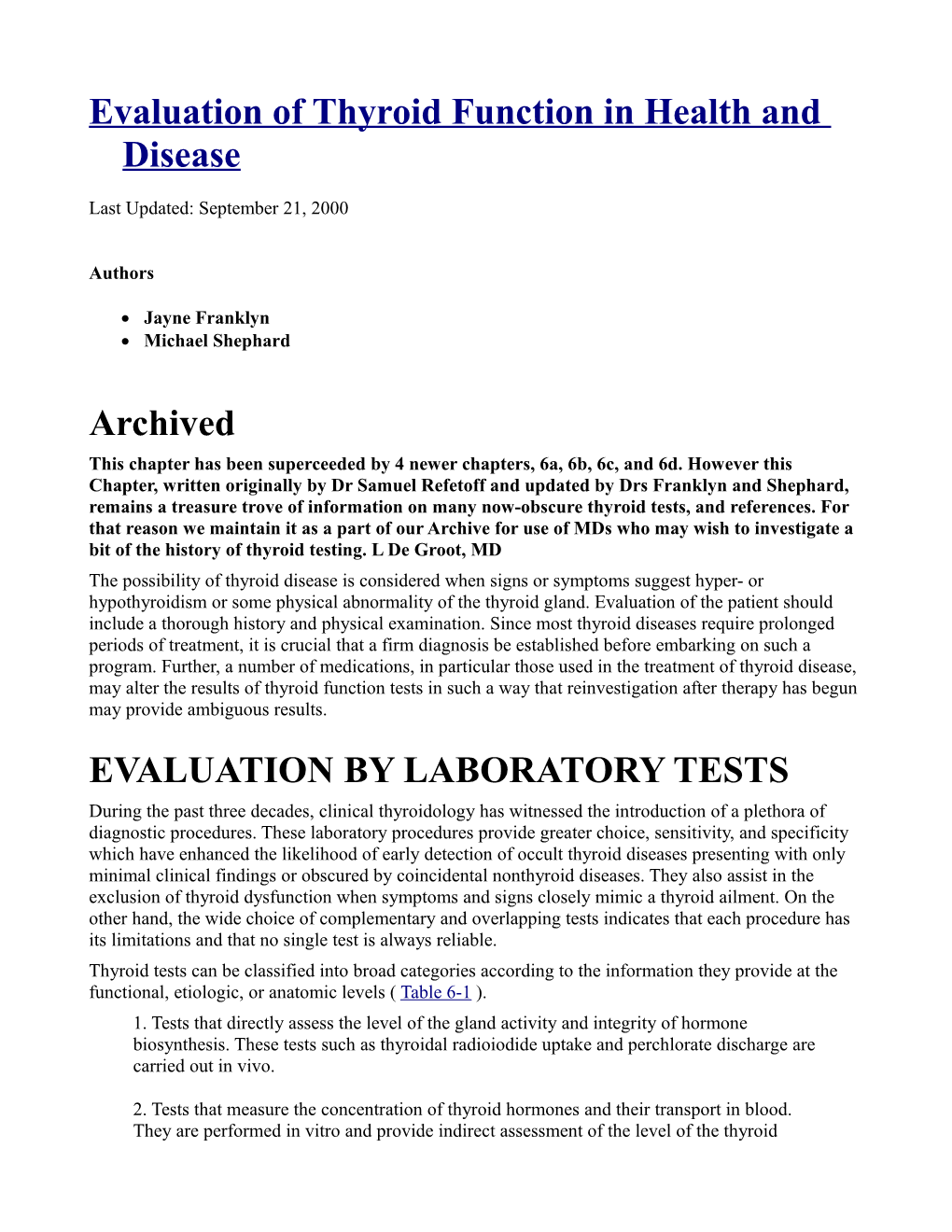 Evaluation of Thyroid Function in Health and Disease