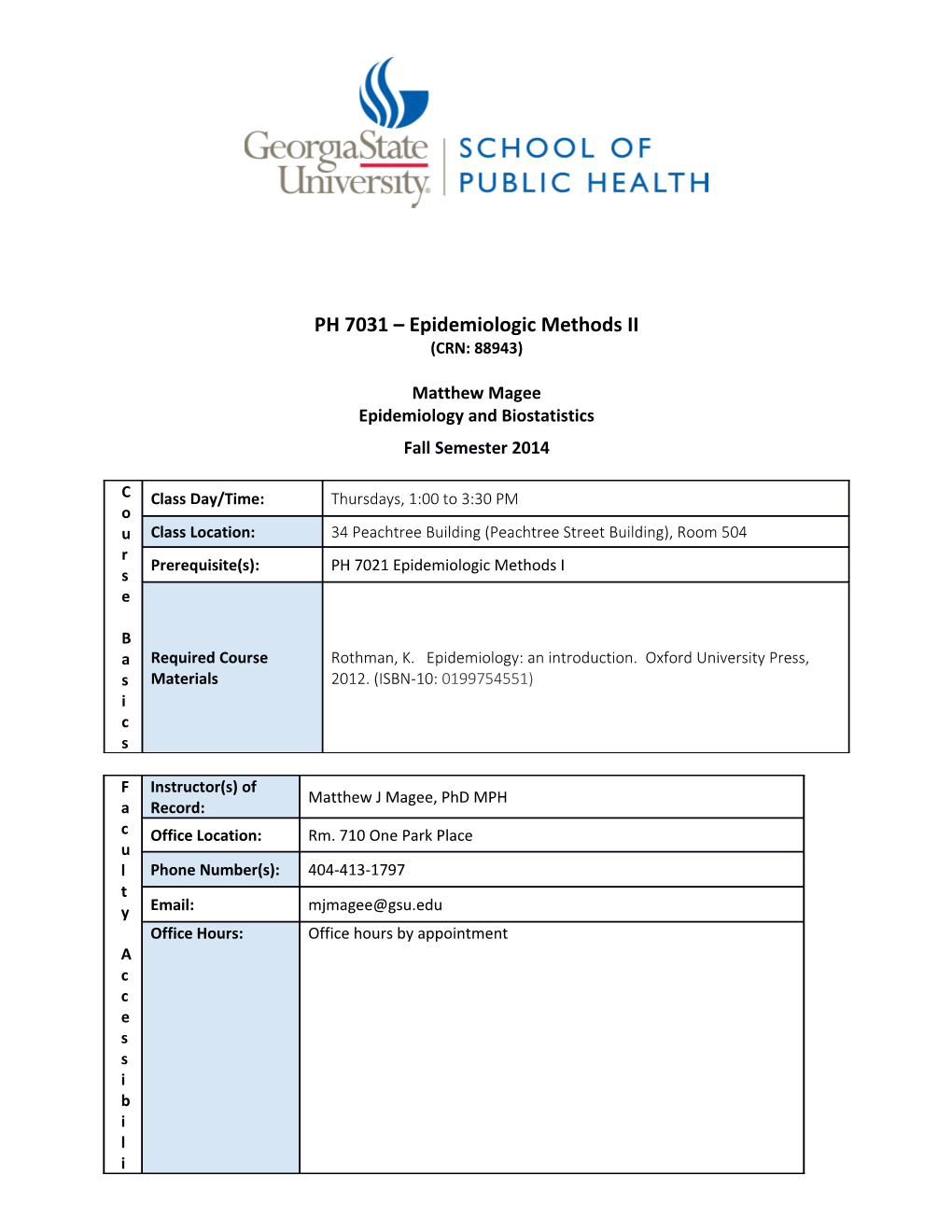 PH 7031 Epidemiologic Methods II