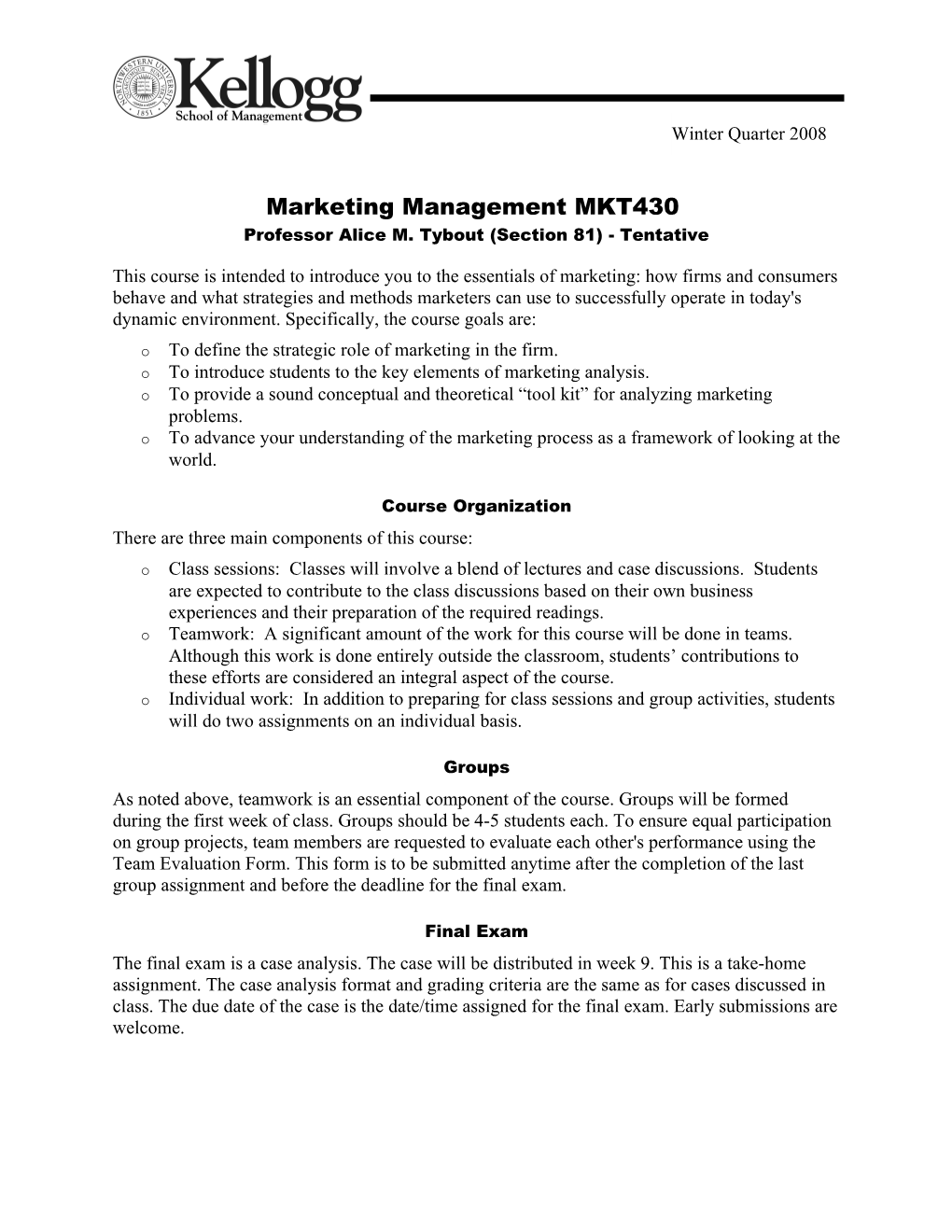 Marketing Management MKT430 Professor Alice M. Tybout (Section 81) - Tentative