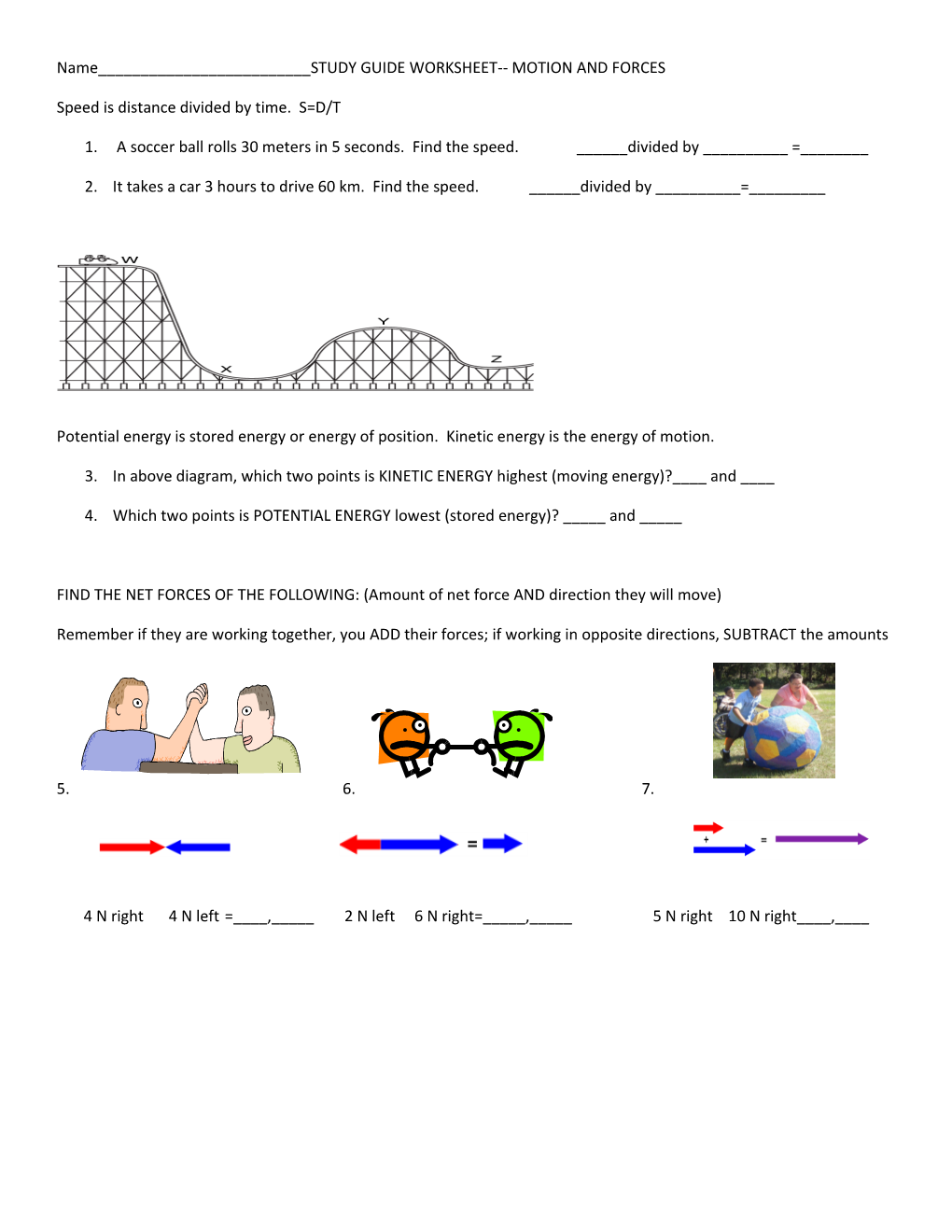 Name______STUDY GUIDE WORKSHEET MOTION and FORCES