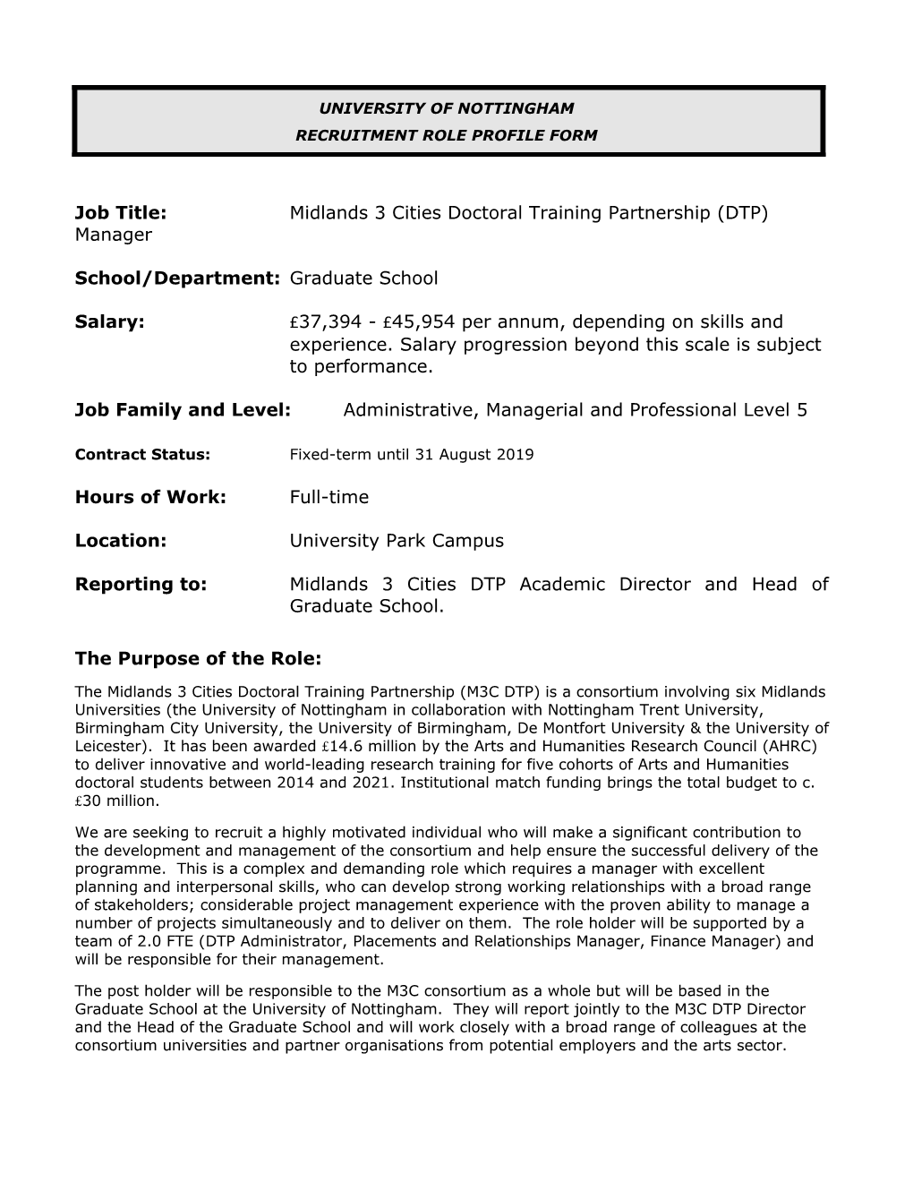 Job Title:Midlands 3 Cities Doctoral Training Partnership (DTP) Manager