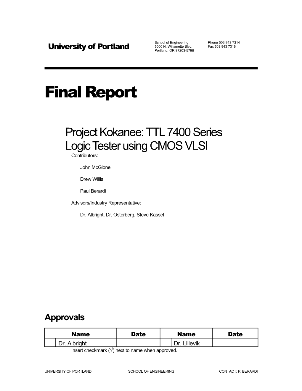 Project Kokanee: TTL 7400 Series Logic Tester Using CMOS VLSI