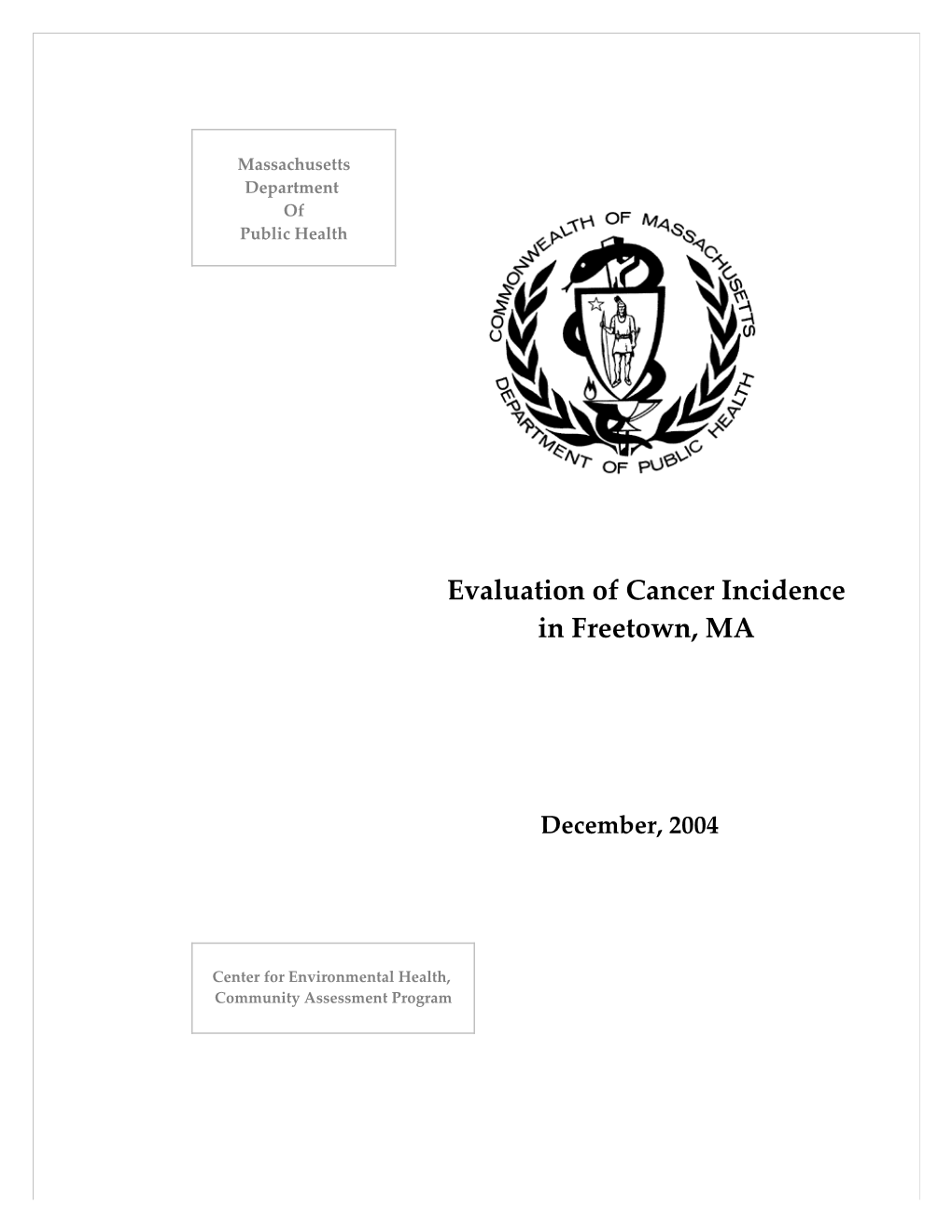 Evaluation of Cancer Incidence in Freetown, MA