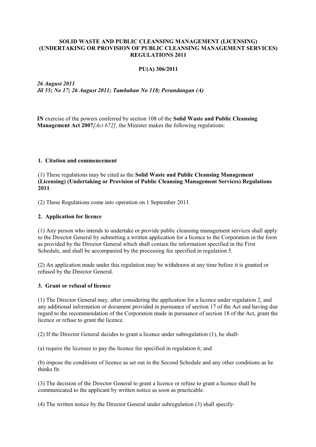 Solid Waste and Public Cleansing Management (Licensing) (Undertaking Or Provision of Public