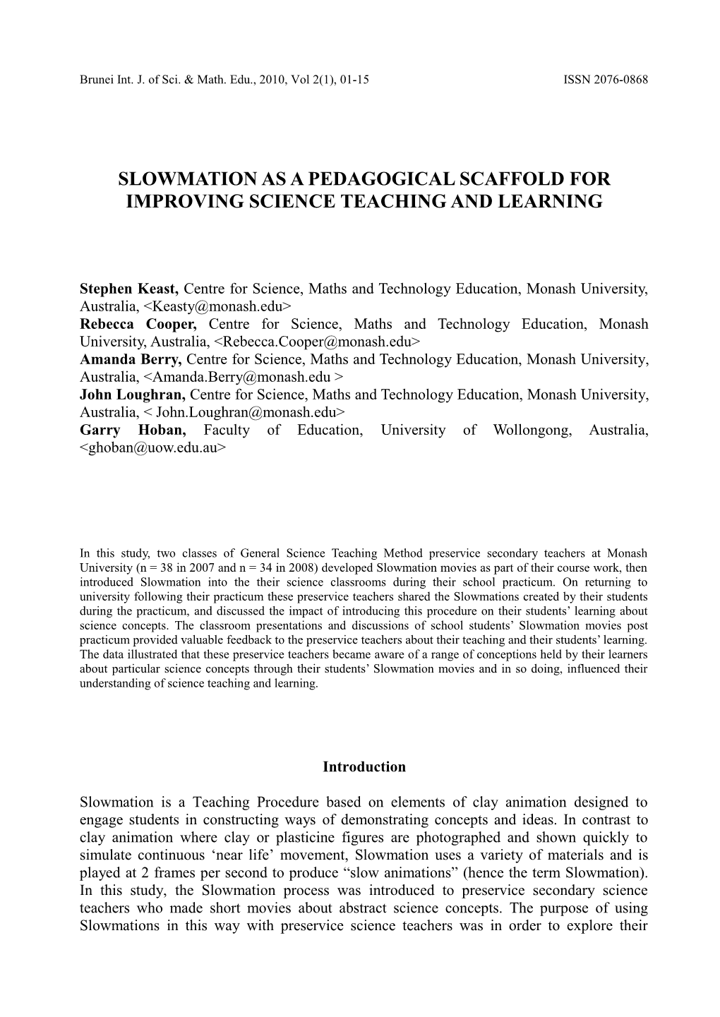 Slowmation As a Pedagogical Scaffold for Improving Science Teaching and Learning