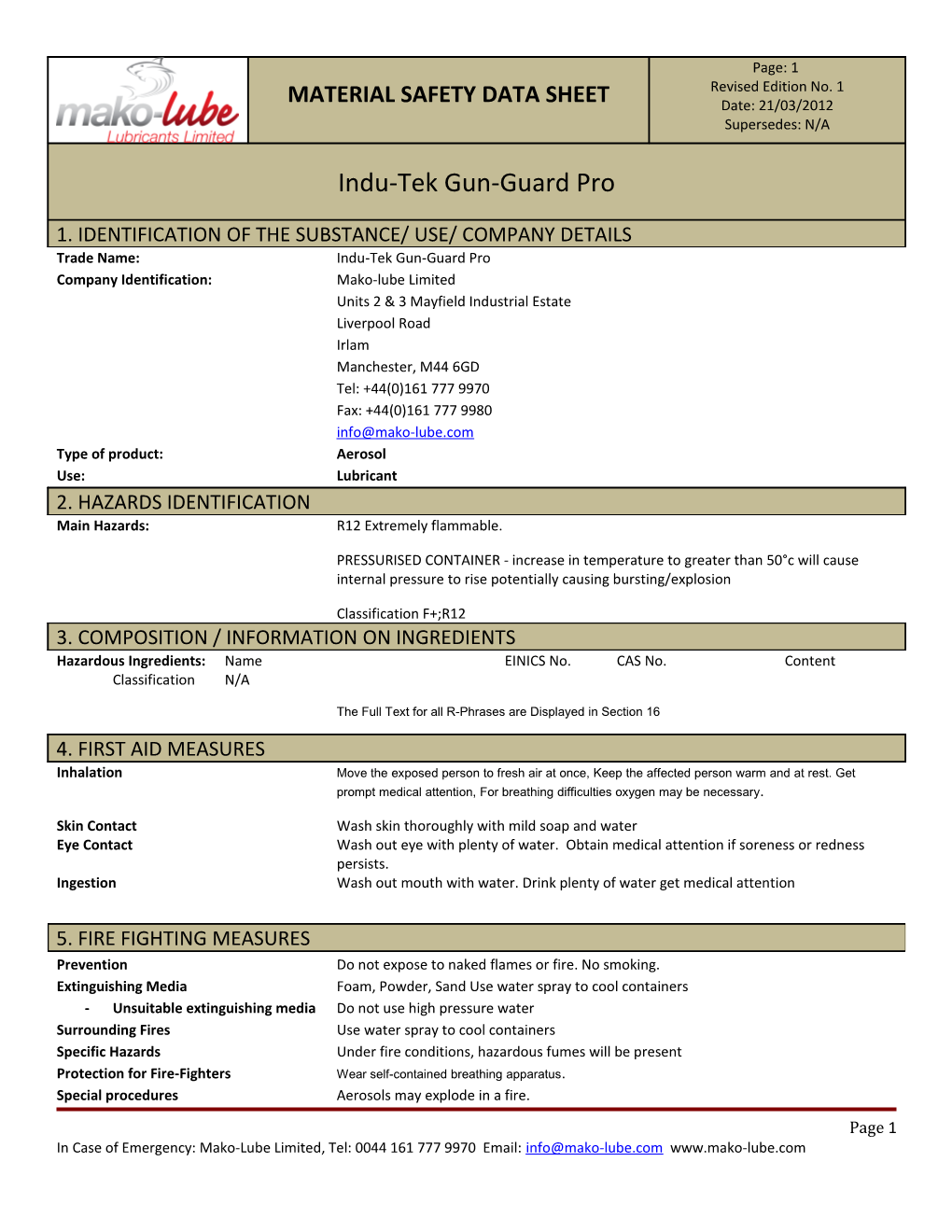 Trade Name:Indu-Tek Gun-Guard Pro