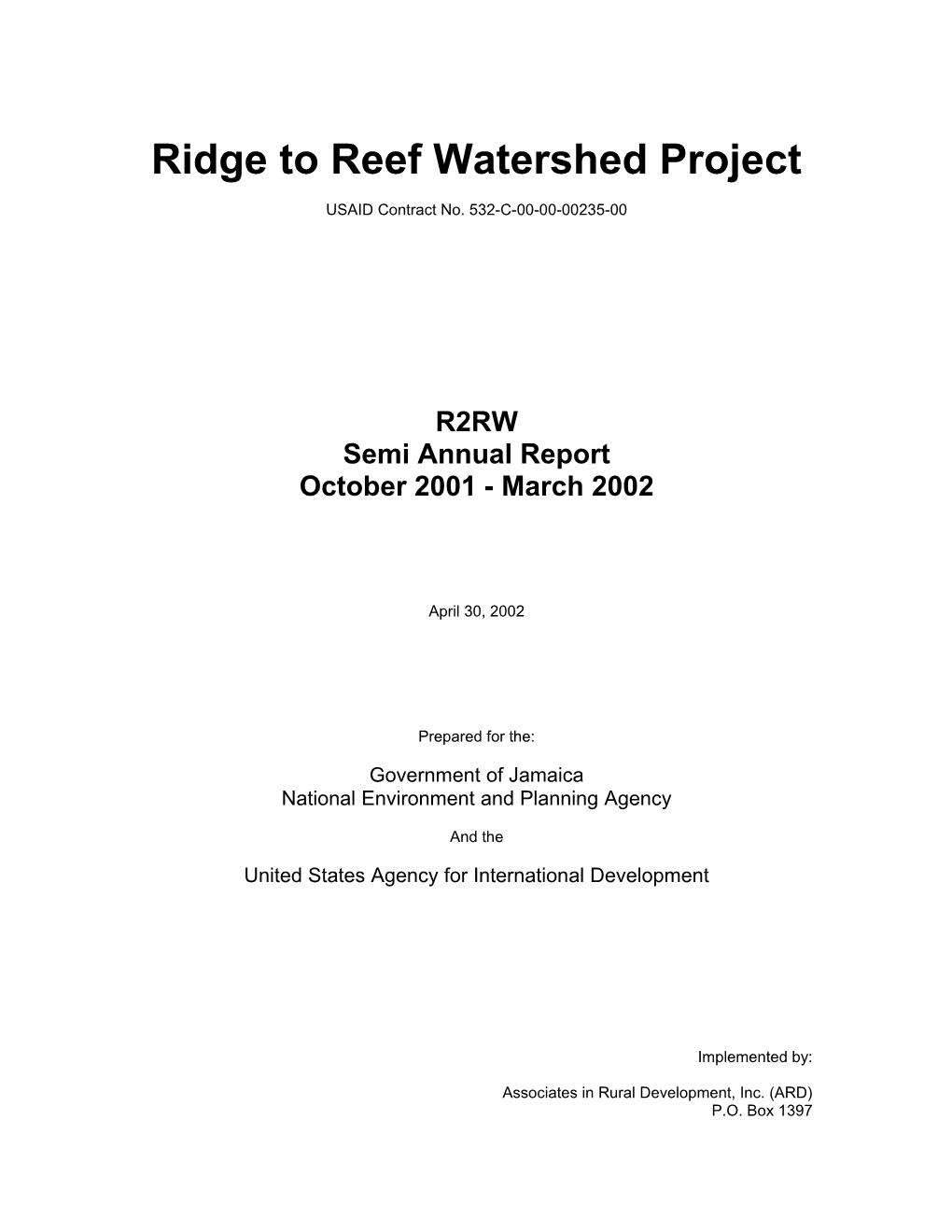 Outline R2RW Semi-Annual Report