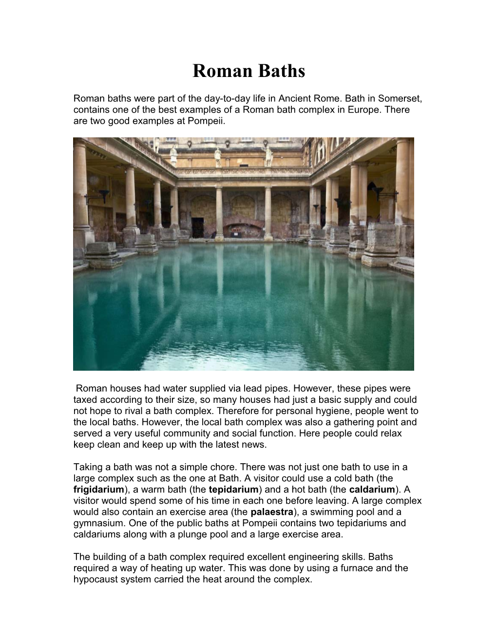 Roman Baths Were Part of the Day-To-Day Life in Ancient Rome. Bath in Somerset, Contains