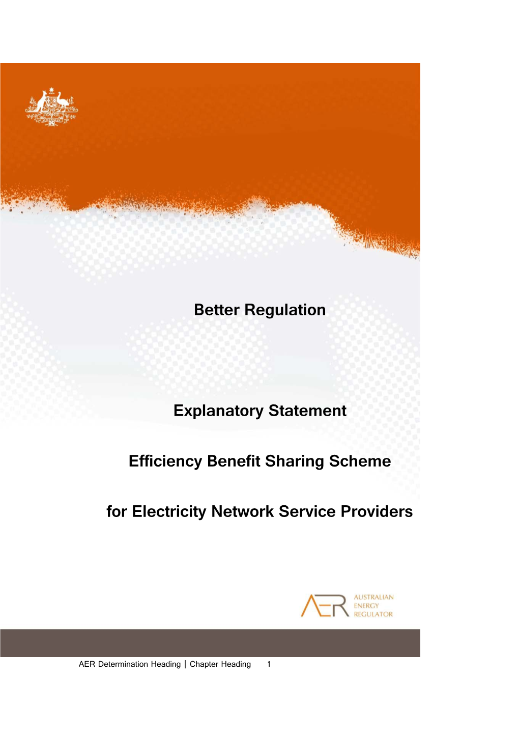 AER Efficiency Benefit Sharing Scheme Explanatory Statement