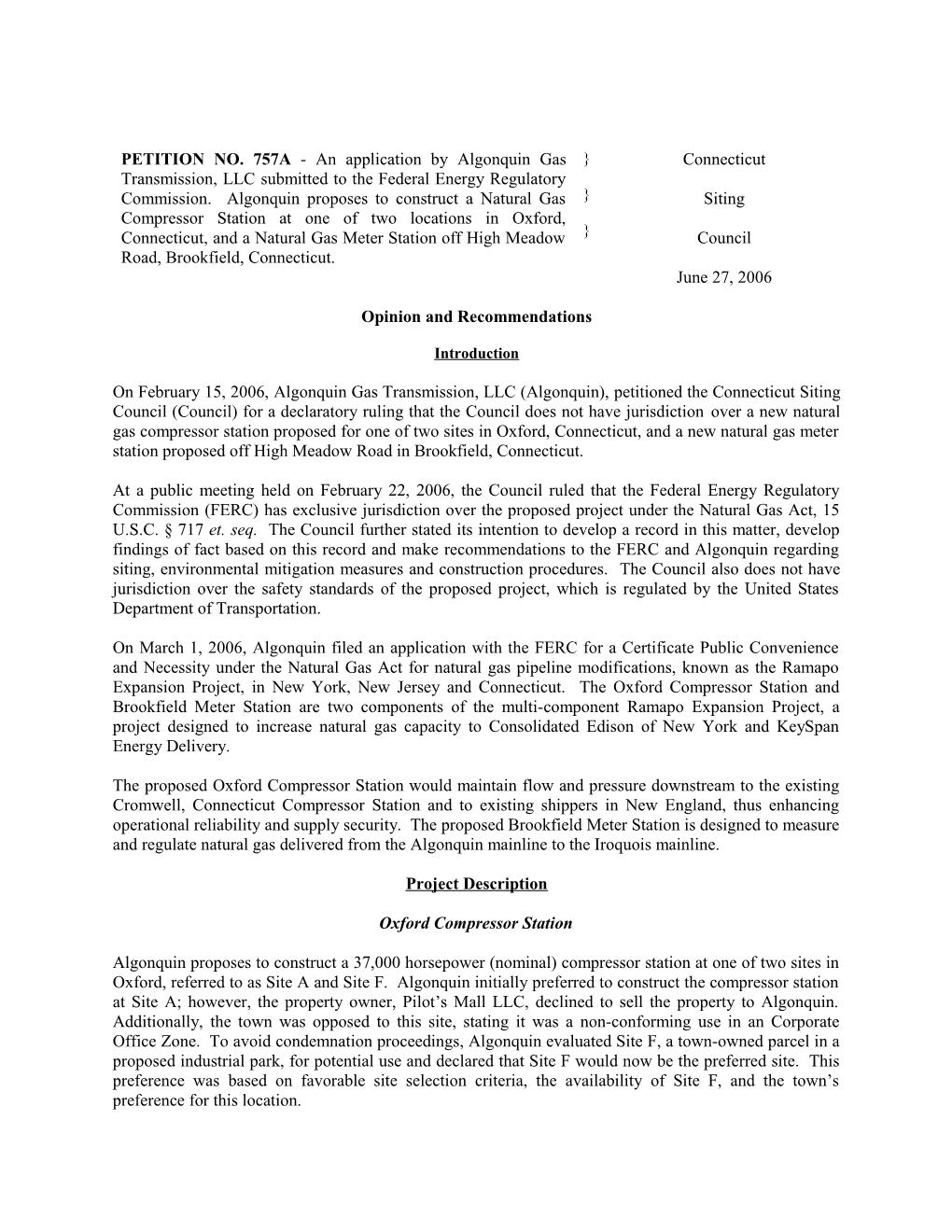 DOCKET NO. 187 - an Application by PDC - El Paso Milford LLC for a Certificate of Environmental