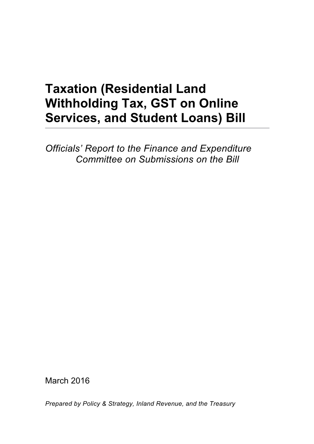 Taxation (Residential Land Withholding Tax, GST on Online Services, and Student Loans)