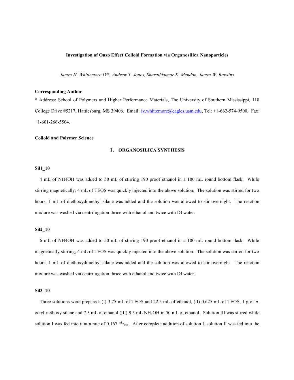 Investigation of Ouzo Effect Colloid Formation Via Organosilica Nanoparticles