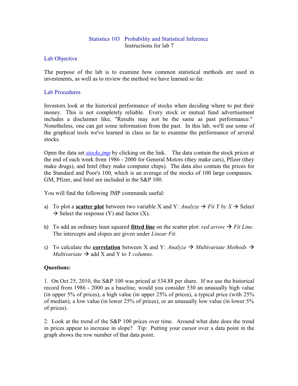 Statistics 103Probability and Statistical Inference Instructions for Lab 7