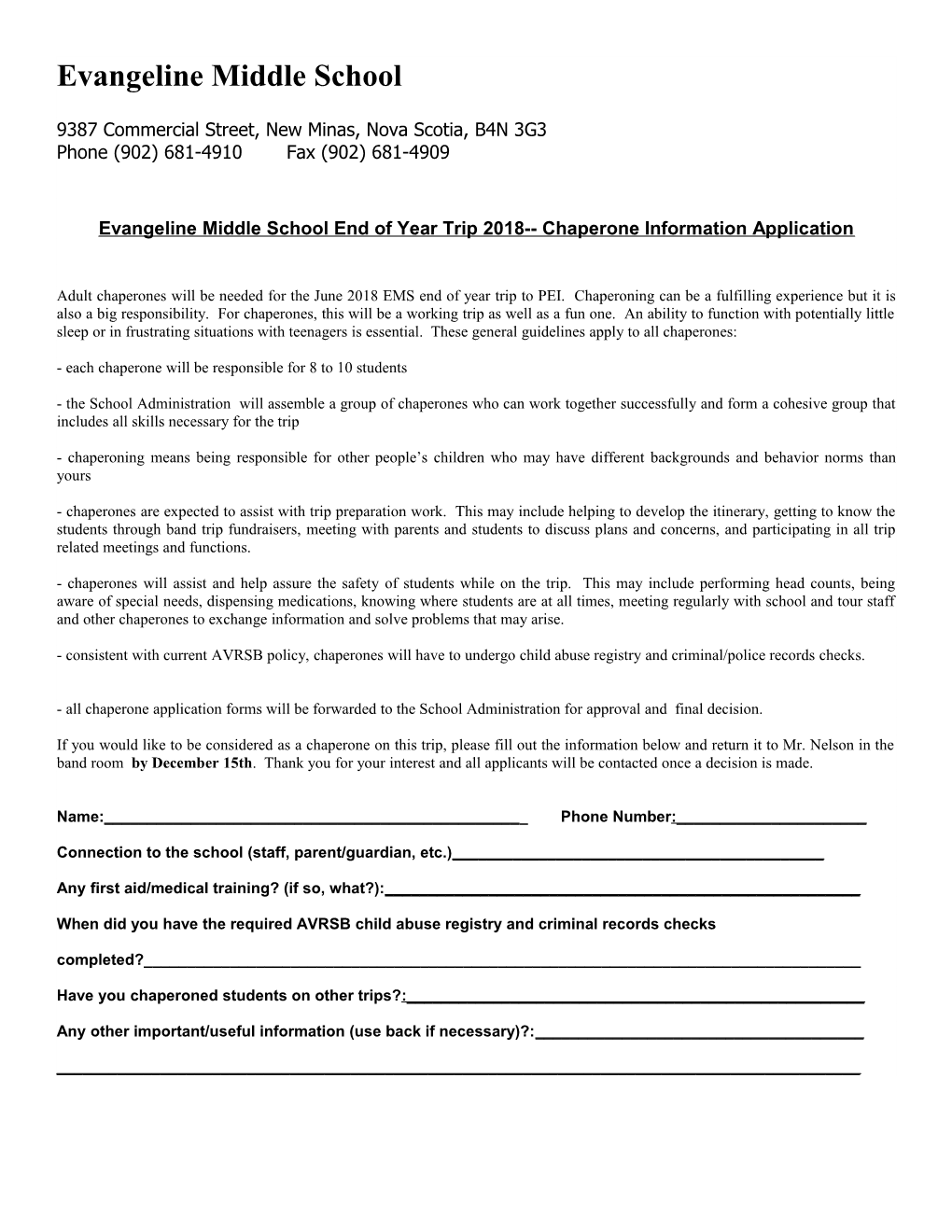 Evangeline Middle School End of Year Trip 2018 Chaperone Information Application