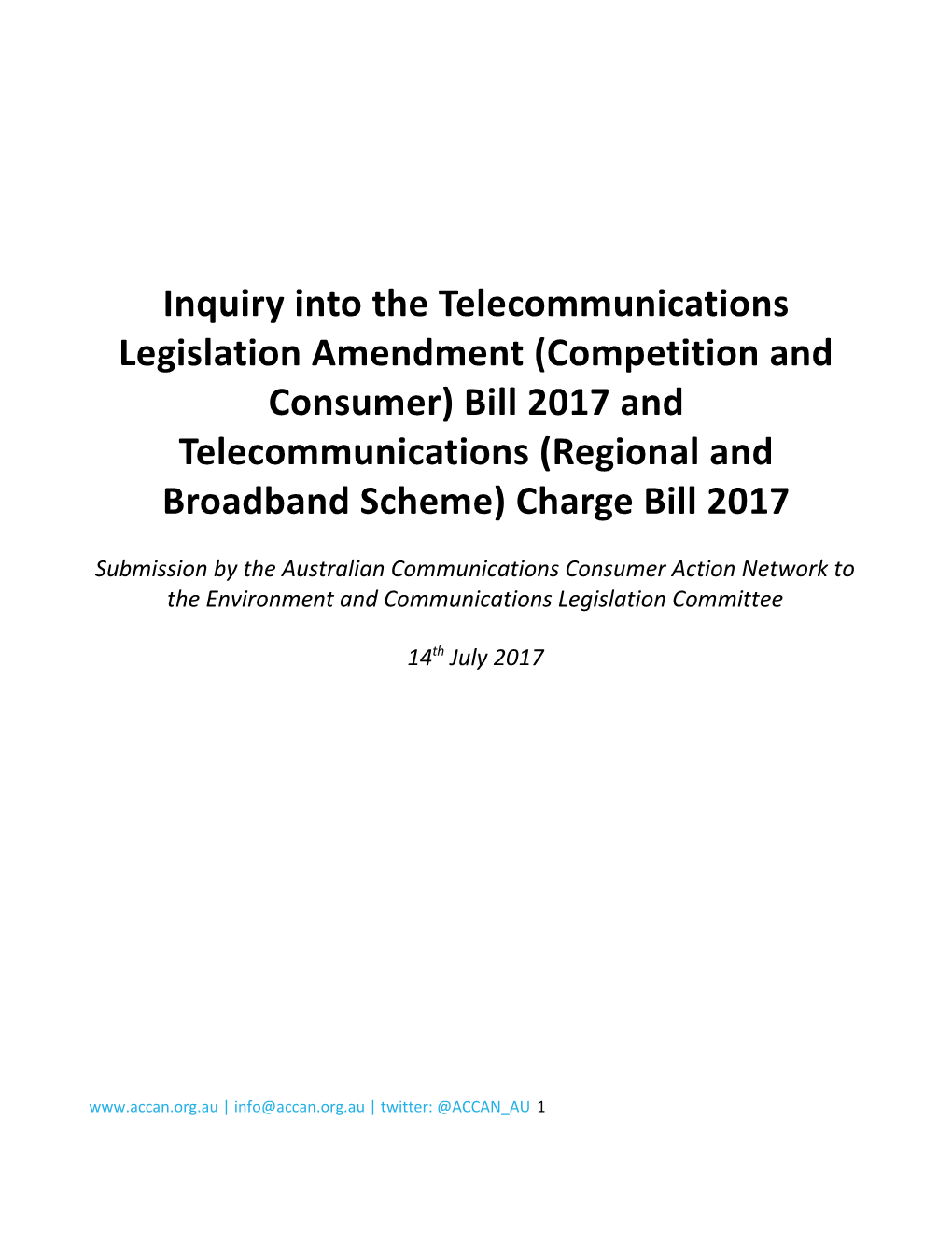 Inquiry Into the Telecommunications Legislation Amendment (Competition and Consumer) Bill