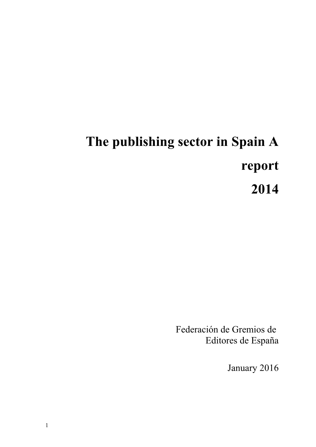 The Publishing Sectorin Spaina Report