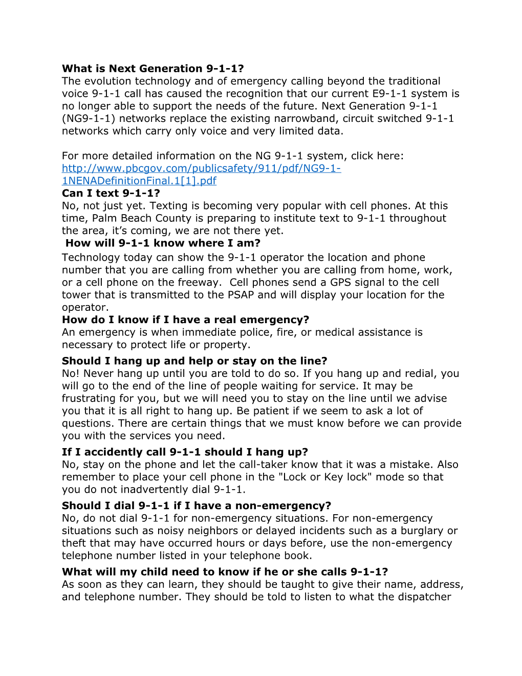 For More Detailed Information on the NG 9-1-1 System, Click Here