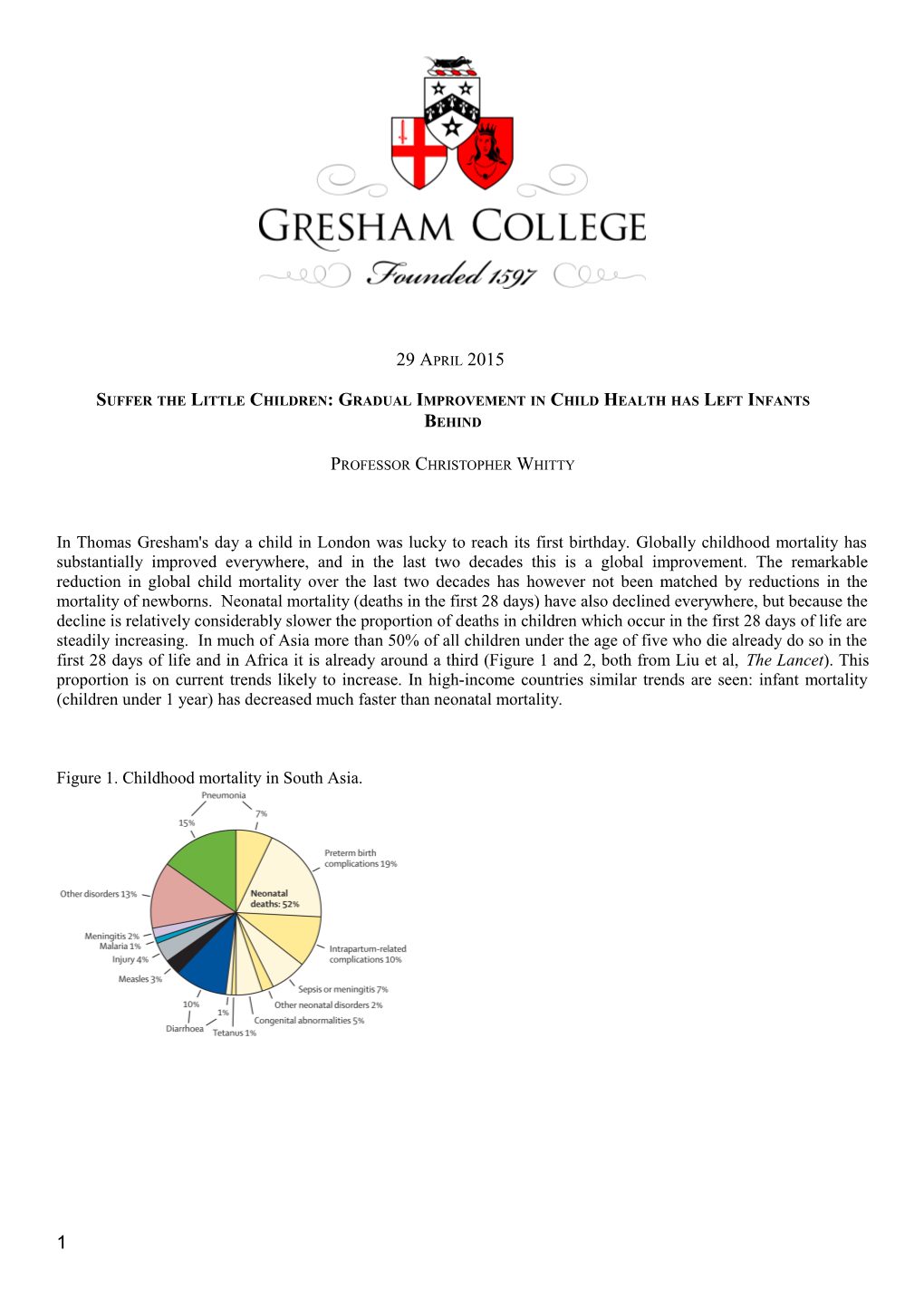 Suffer the Little Children: Gradual Improvement in Child Health Has Left Infants Behind